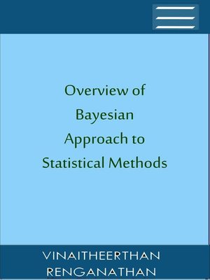 cover image of Overview of Bayesian Approach to Statistical Methods